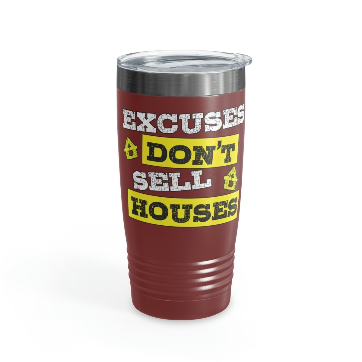 Excuses Don't Sell Houses Ringneck Tumbler - Mug | ShirtyAgents