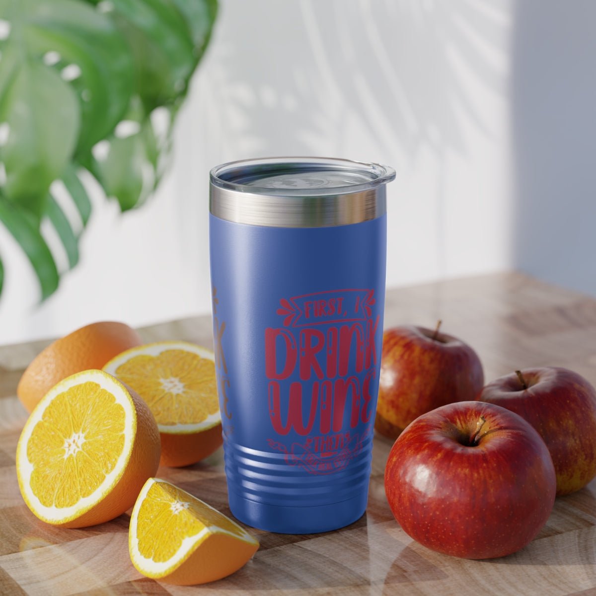 First I Drink Everything Ringneck Tumbler - Mug | ShirtyAgents