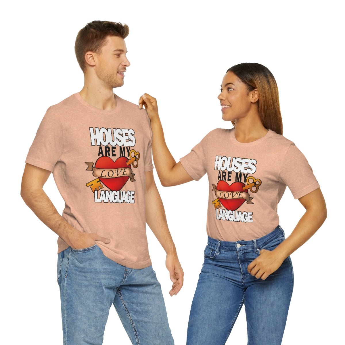 Houses Are My Love Language - T-Shirt | ShirtyAgents