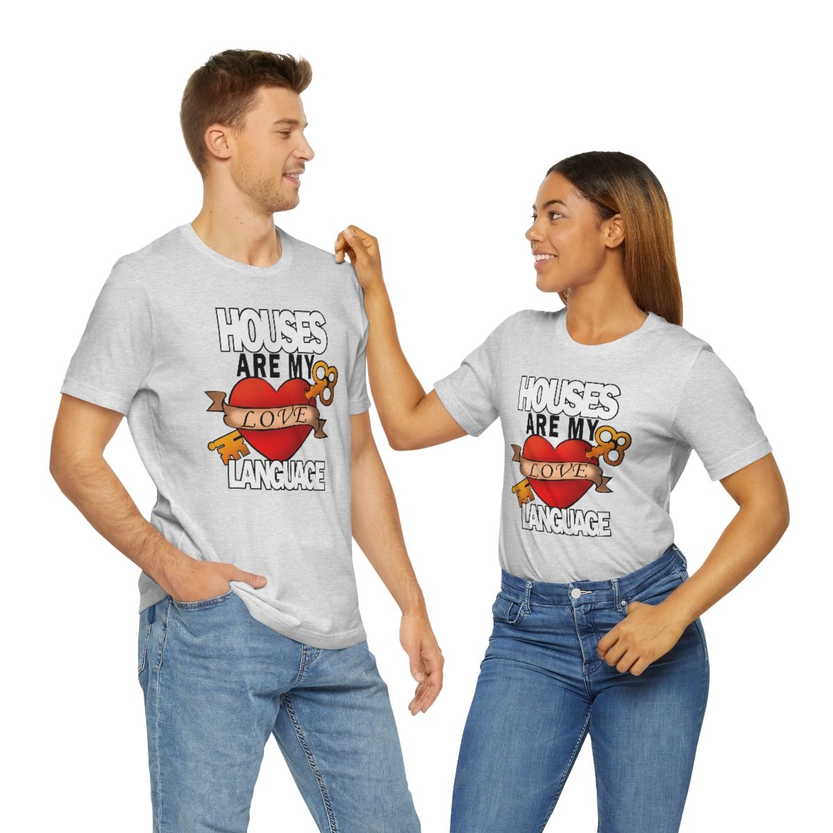 Houses Are My Love Language - T-Shirt | ShirtyAgents