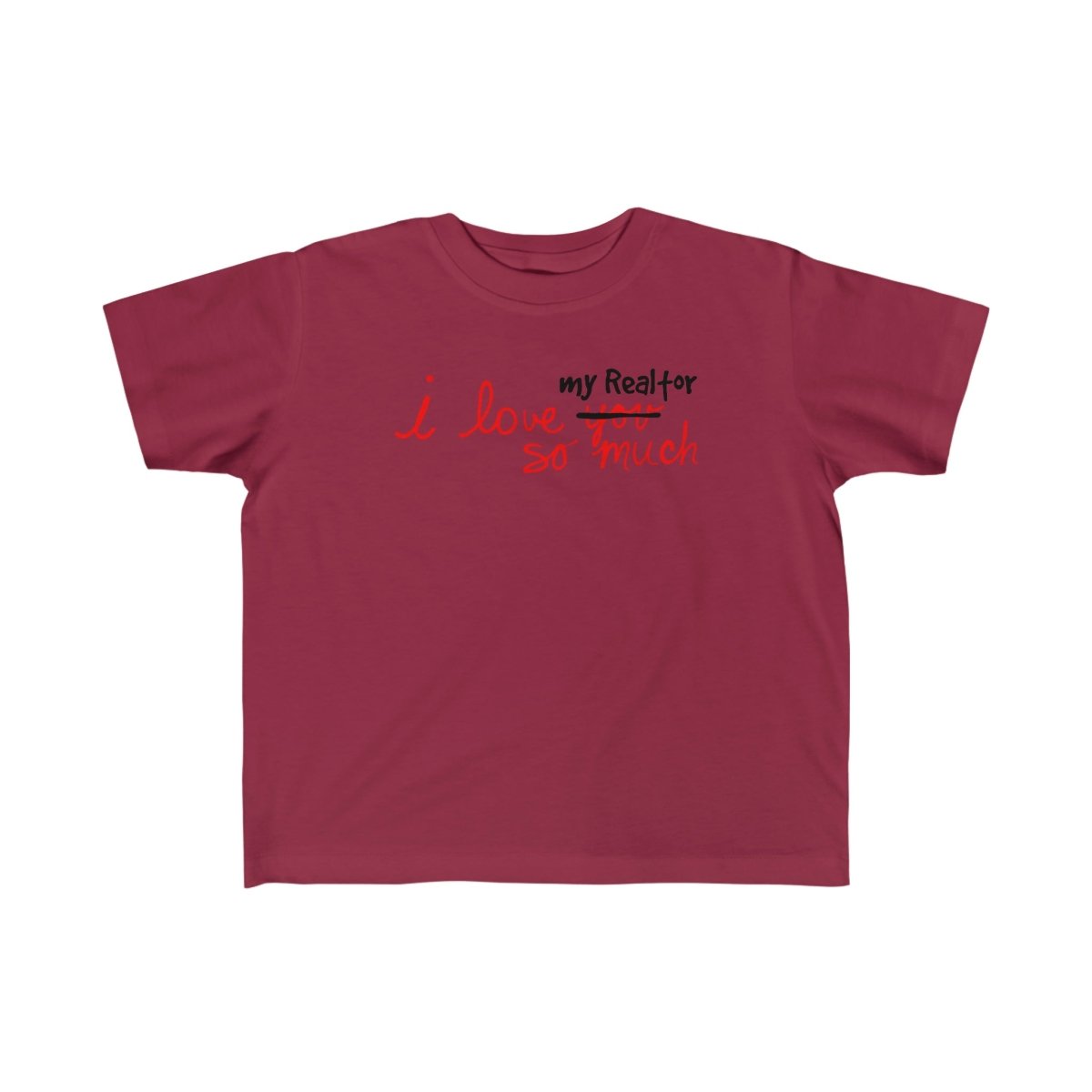 I Love My Realtor So Much – Kids Tee - Kids clothes | ShirtyAgents