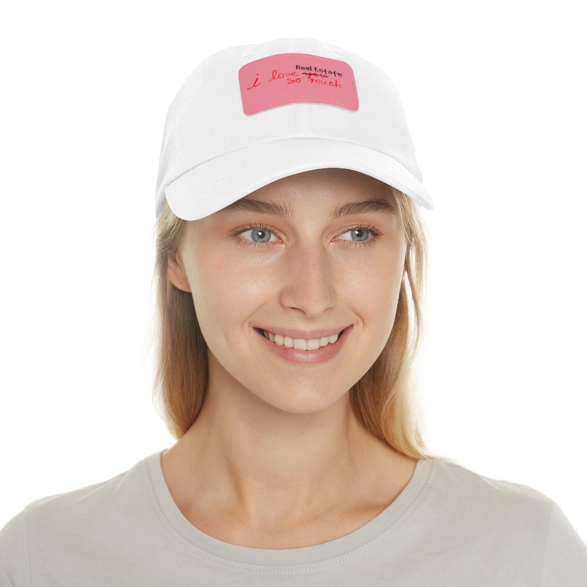 I Love Real Estate So Much Hat with Leather Patch - Hats | ShirtyAgents