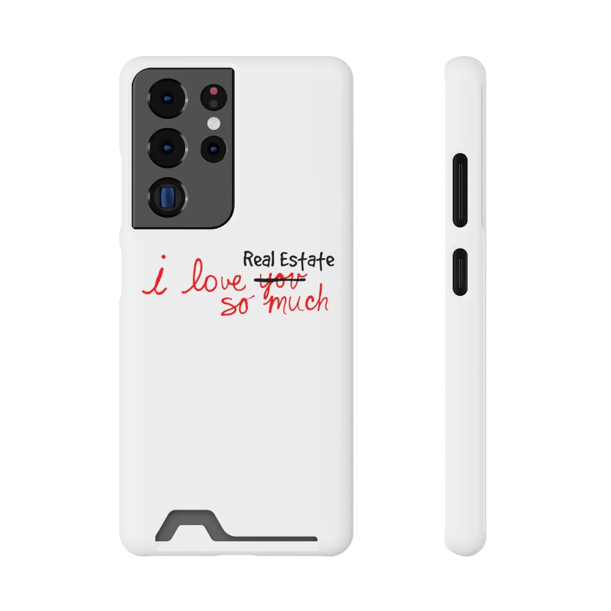 I Love Real Estate So Much Phone Case With Card Holder - Phone Case | ShirtyAgents