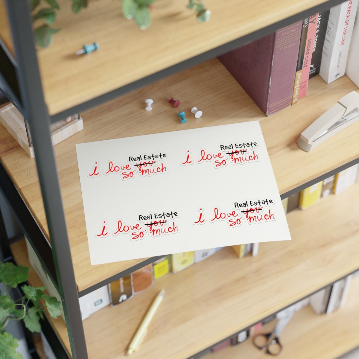 I Love Real Estate So Much Sticker Sheets - Paper products | ShirtyAgents