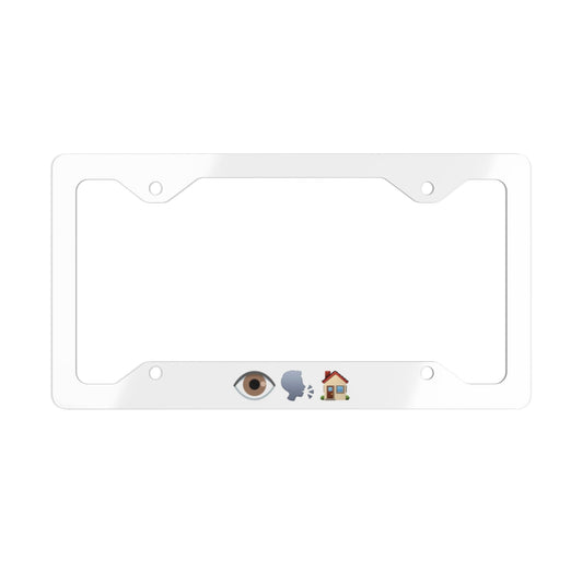 I Speak House Metal License Plate Frame - Accessories | ShirtyAgents
