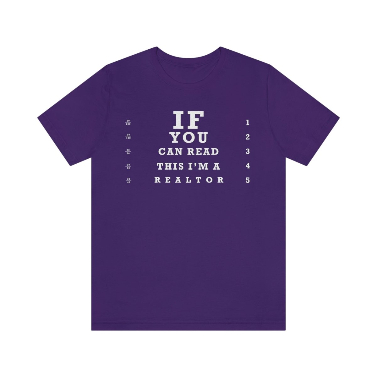 "If You Can Read This, I'm A Realtor" T-Shirt - T-Shirt | ShirtyAgents