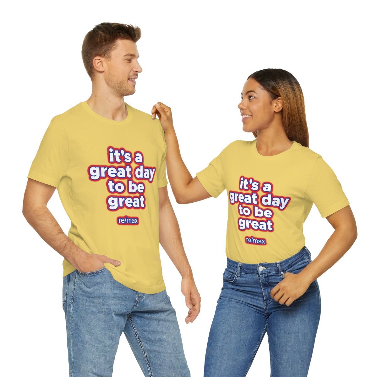It's A Great Day To Be Great ReMax - T-Shirt | ShirtyAgents