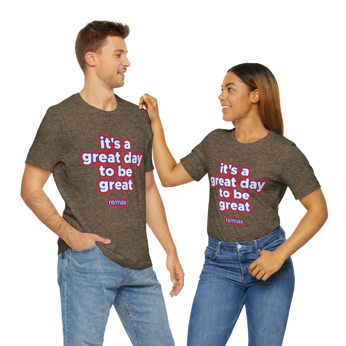 It's A Great Day To Be Great ReMax - T-Shirt | ShirtyAgents