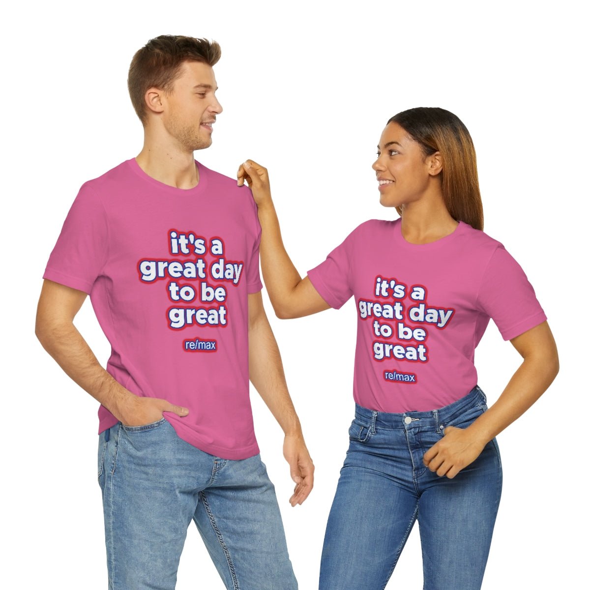 It's A Great Day To Be Great ReMax - T-Shirt | ShirtyAgents