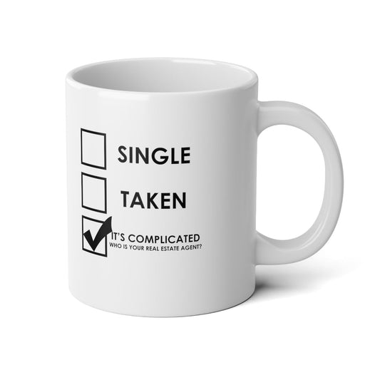 It's Complicated Who Is Your Real Estate Agent Jumbo Mug - Mug | ShirtyAgents
