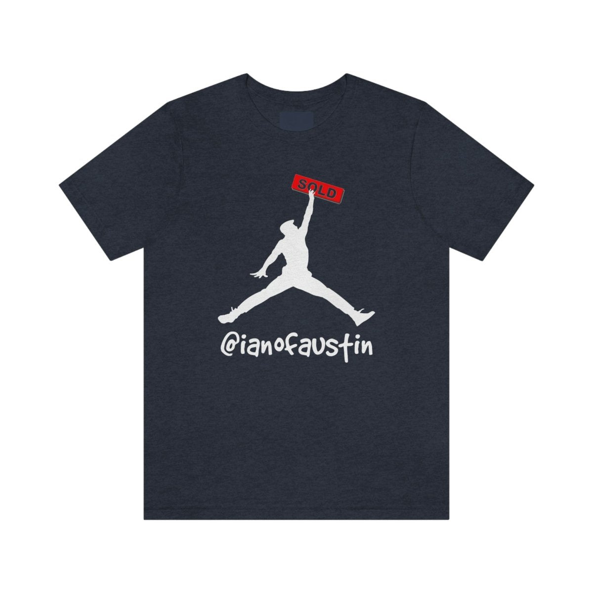 Jumpman Sold Double Jump #ianofaustin - T-Shirt | ShirtyAgents