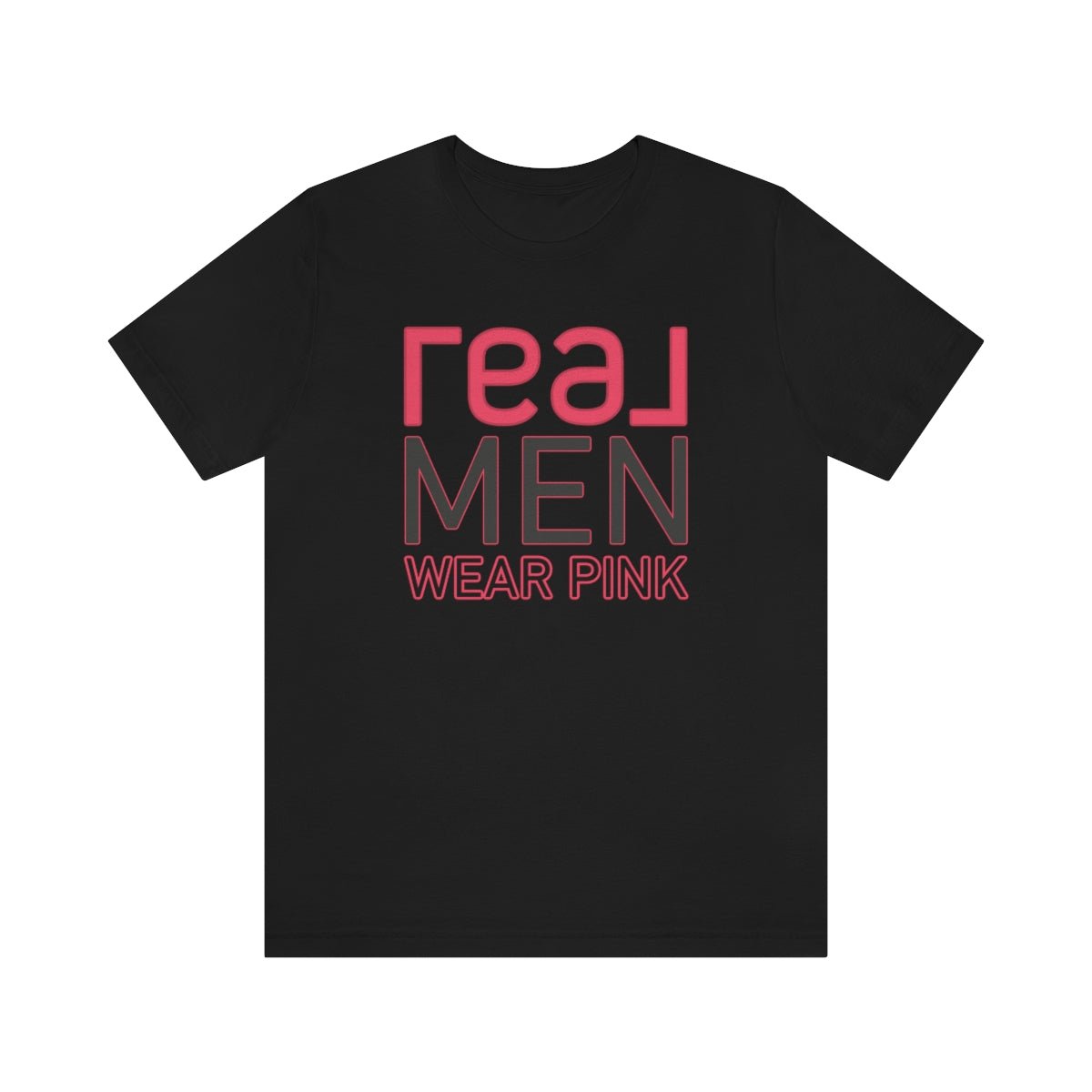 REAL Men Wear Pink - T-Shirt | ShirtyAgents
