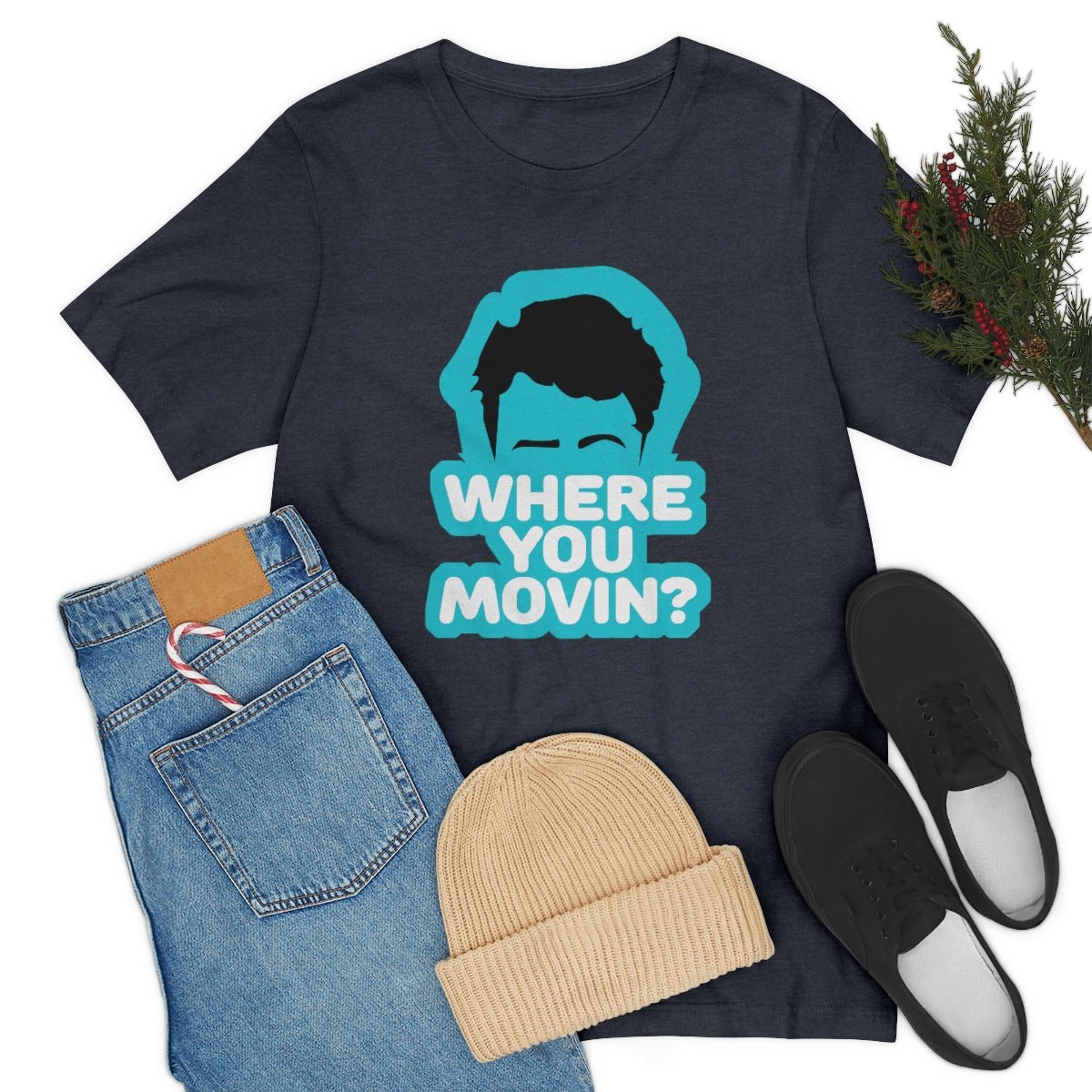 Where You Movin - T-Shirt | ShirtyAgents