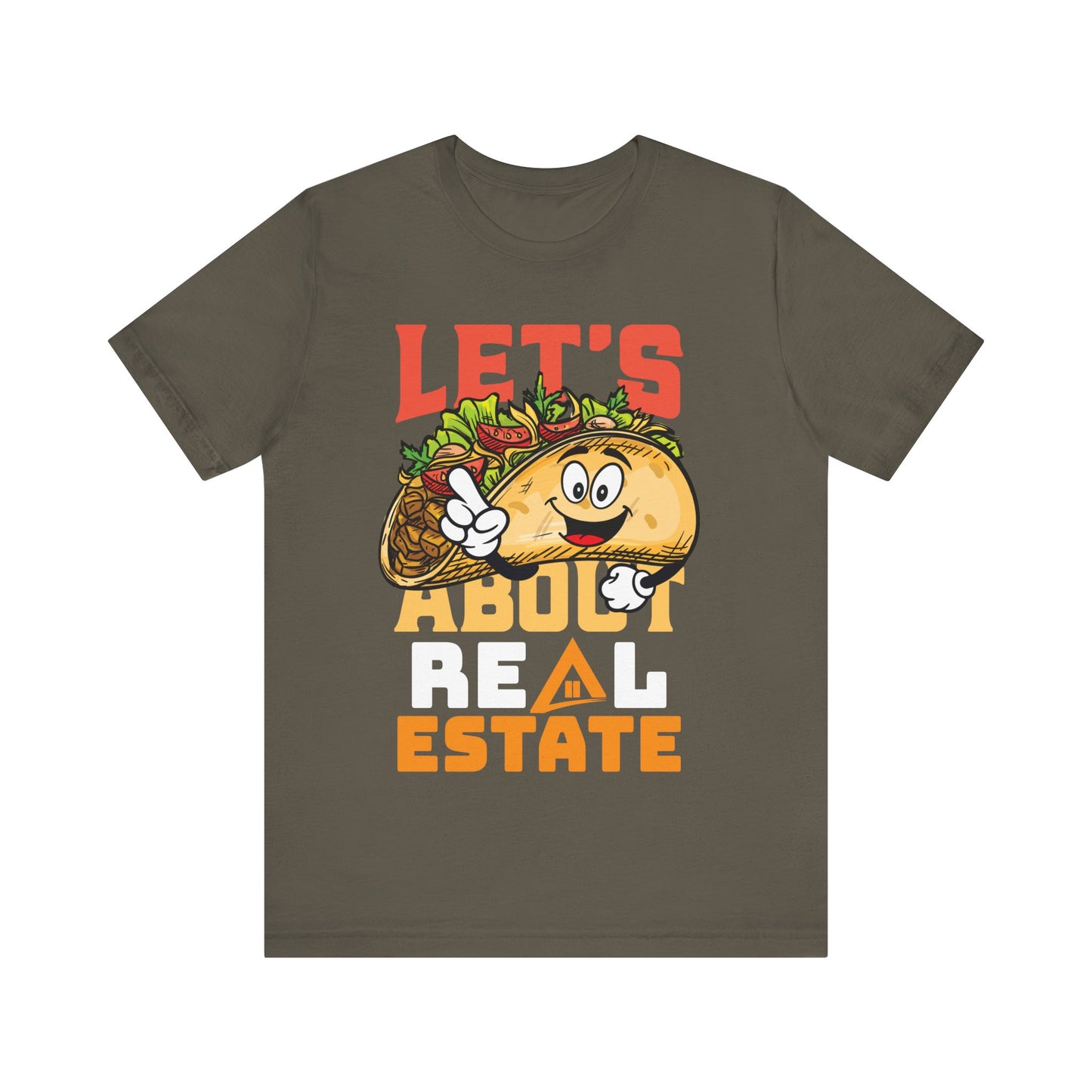 Let’s Taco About Real Estate Tee