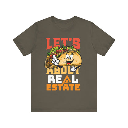 Let’s Taco About Real Estate Tee
