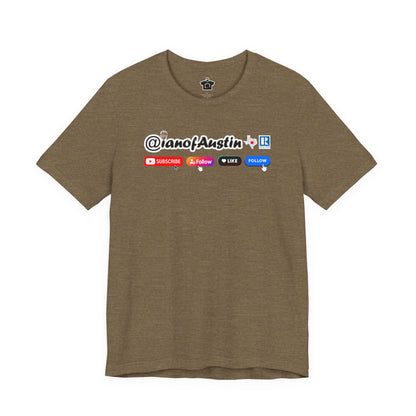 Follow For More T-Shirt | @ianofAustin