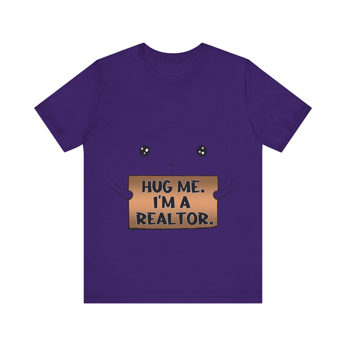 Hug Me I'm A Realtor