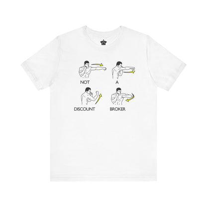 Not a Discount Broker T-Shirt