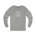 It's A Cybertruck Real Estate Thing | Long Sleeve Tee