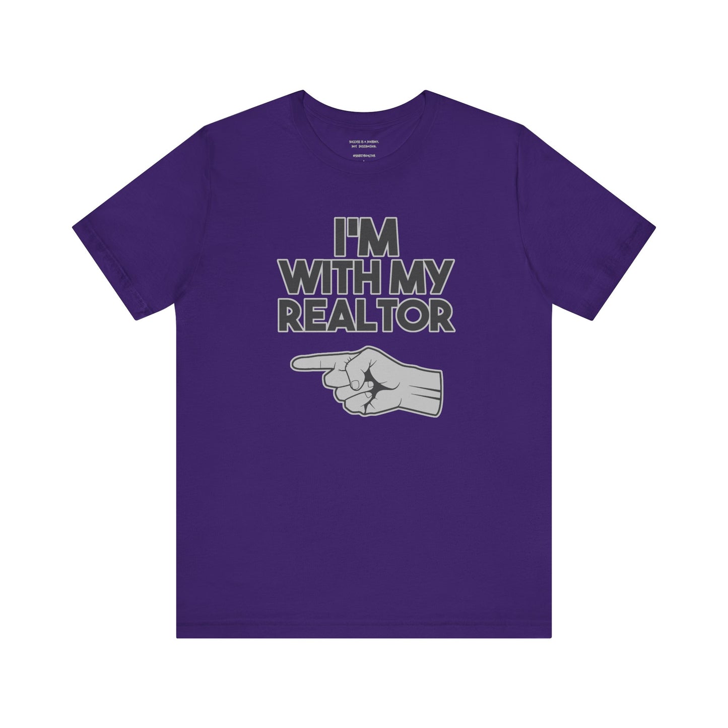 I’m With My Realtor T-Shirt
