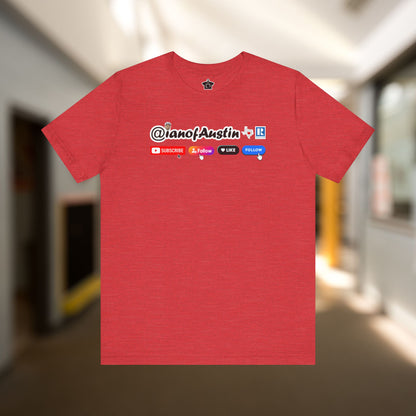 Follow For More T-Shirt | @ianofAustin