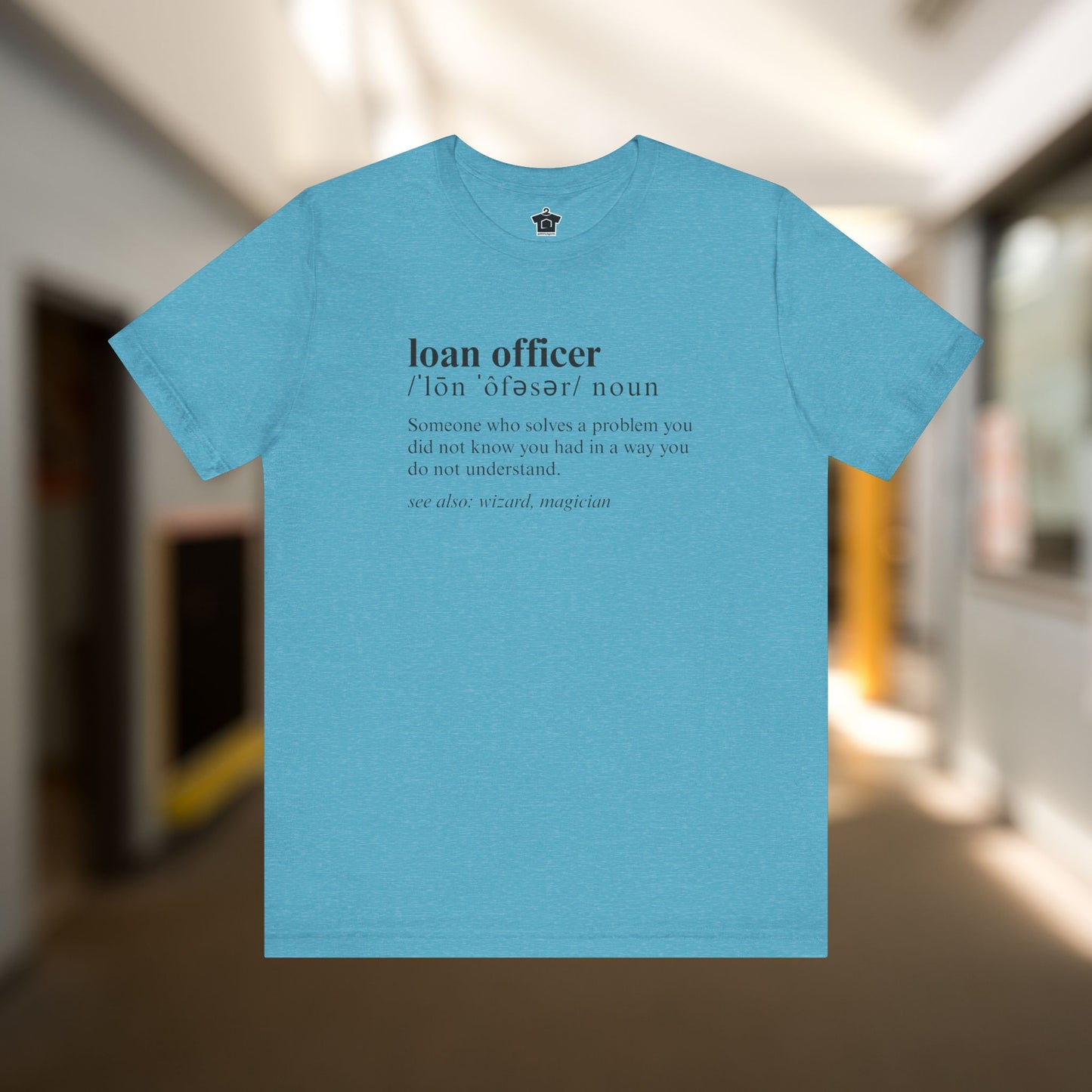 Definition of A Loan Officer Text T-shirt