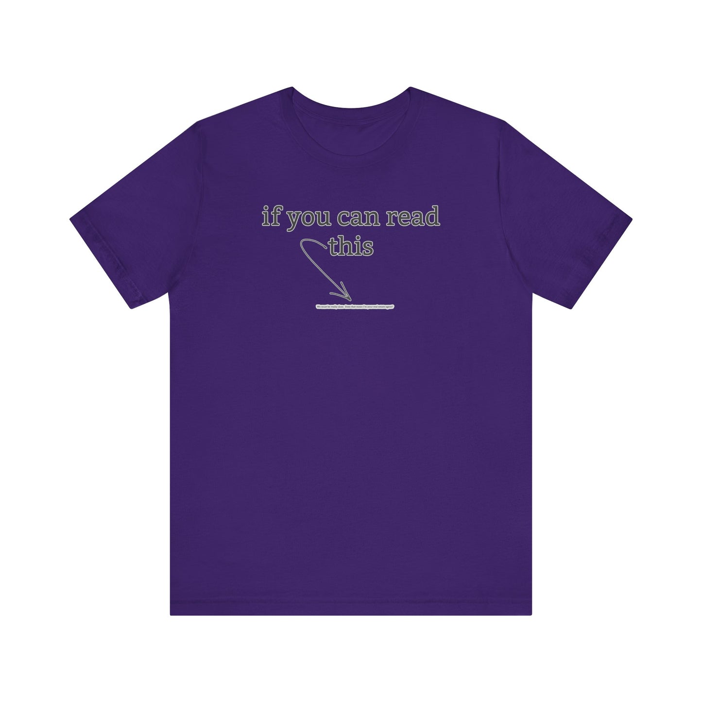 If You Can Read This Tee