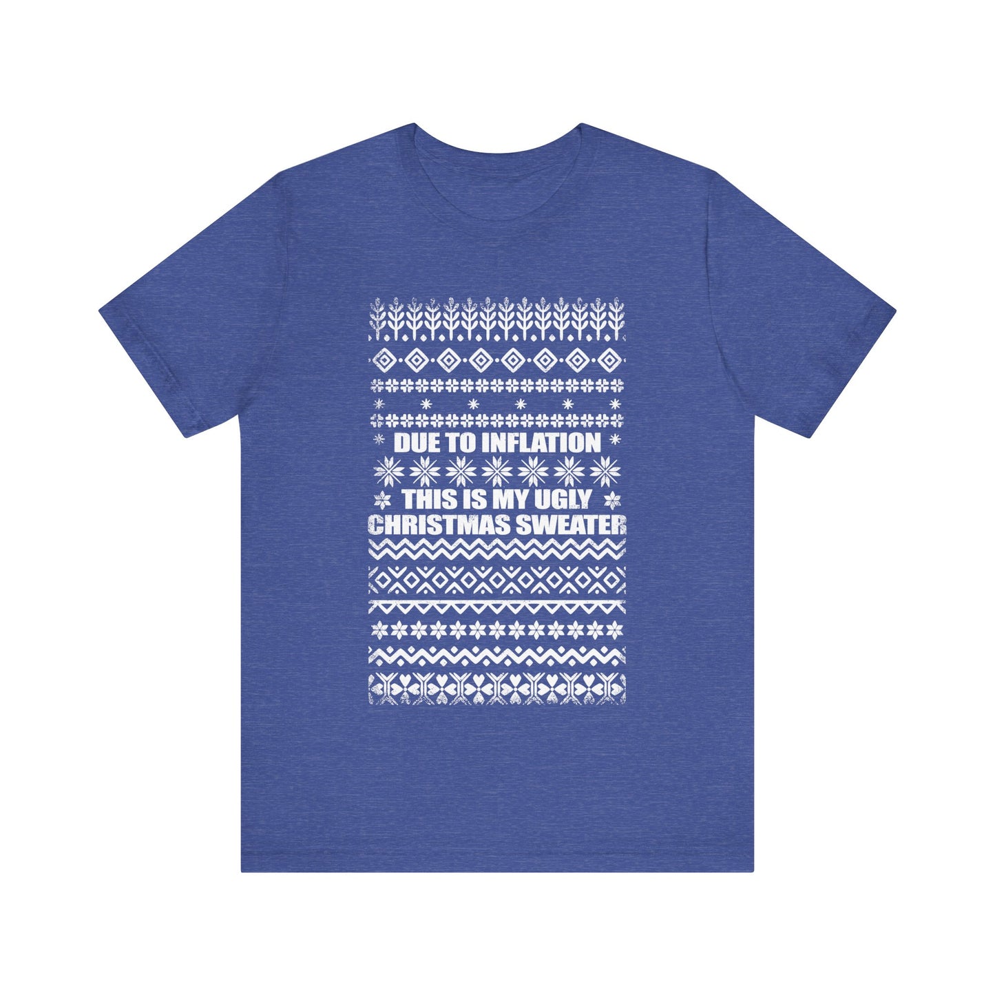 This Is My Ugly Christmas Sweater (Tee Edition)