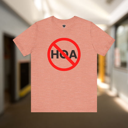 NO HOA Tee – Because You Call the Shots