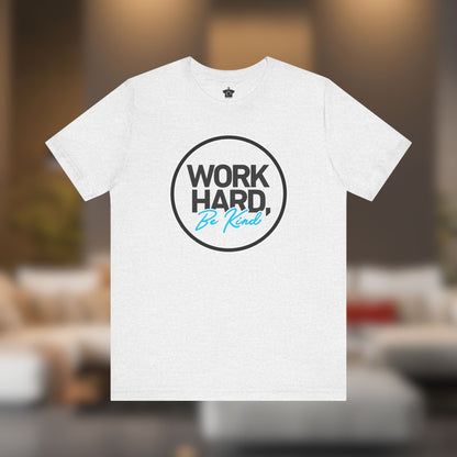 Work Hard, Be Kind Black Circle Tee