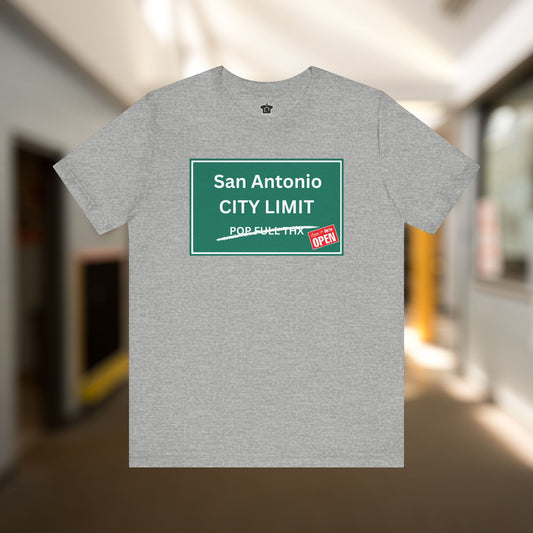 City Limit We're Open | San Antonio Tshirt