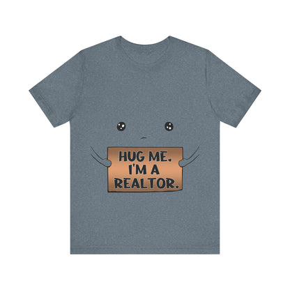 Hug Me I'm A Realtor