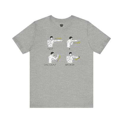 Not a Discount Broker T-Shirt