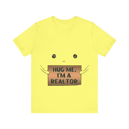 Hug Me I'm A Realtor