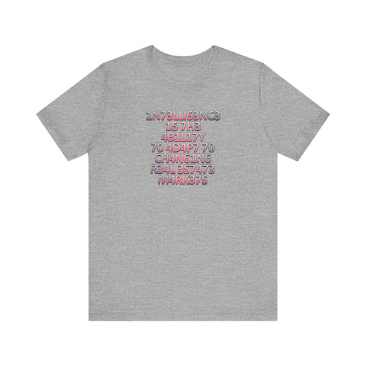 Intelligence is the Ability to Adapt - Pink Edition T-Shirt