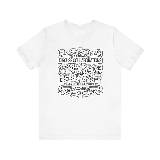 "Collaborations. Transactions. Commissions." T-Shirt
