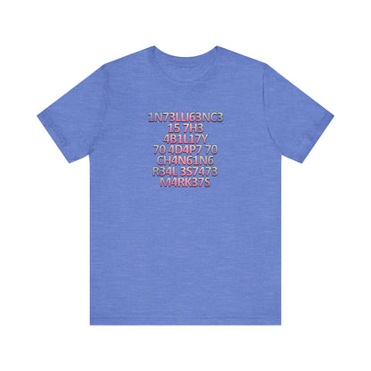 Intelligence is the Ability to Adapt - Pink Edition T-Shirt