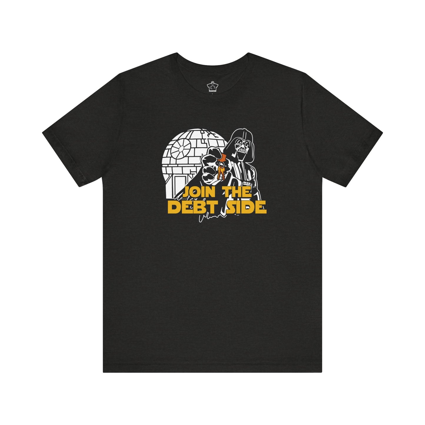 Join the Debt Side T-Shirt