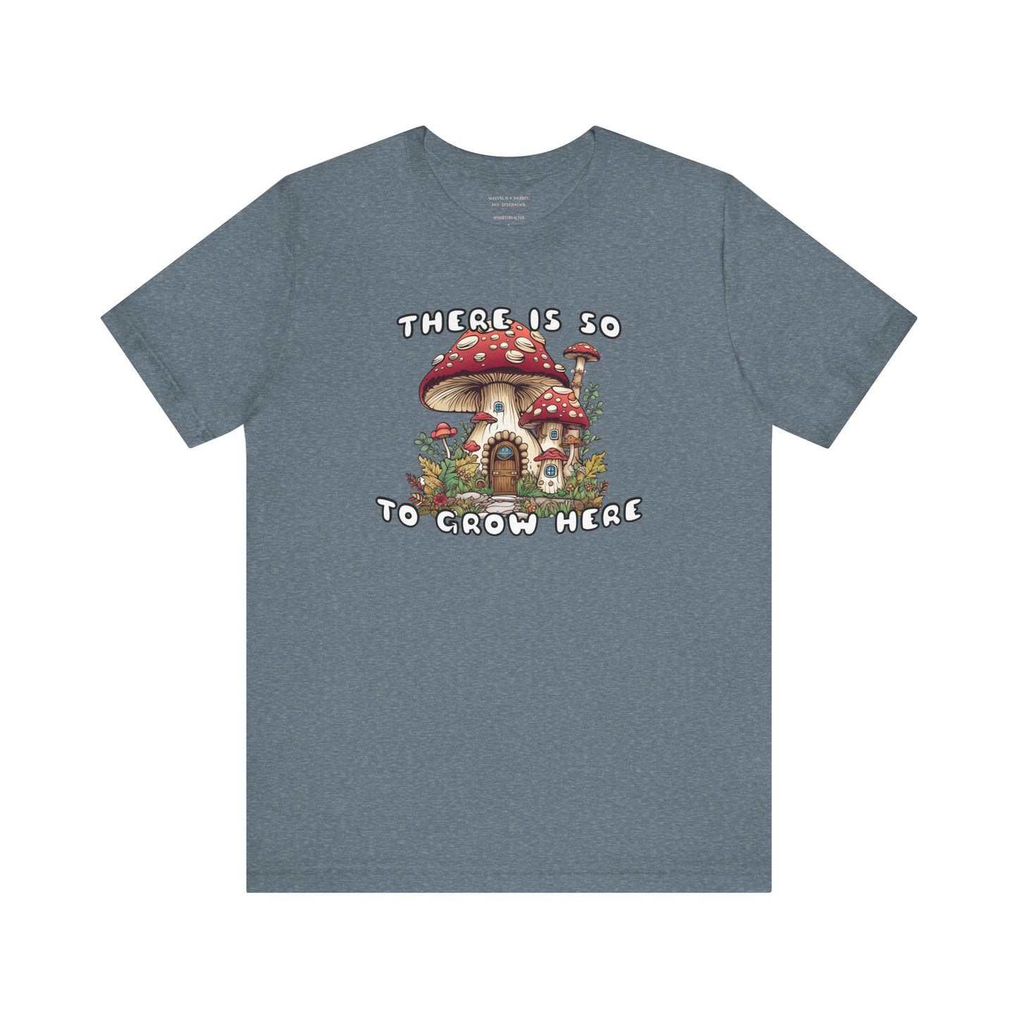 So Mushroom Room to Grow - Unisex Jersey Tee