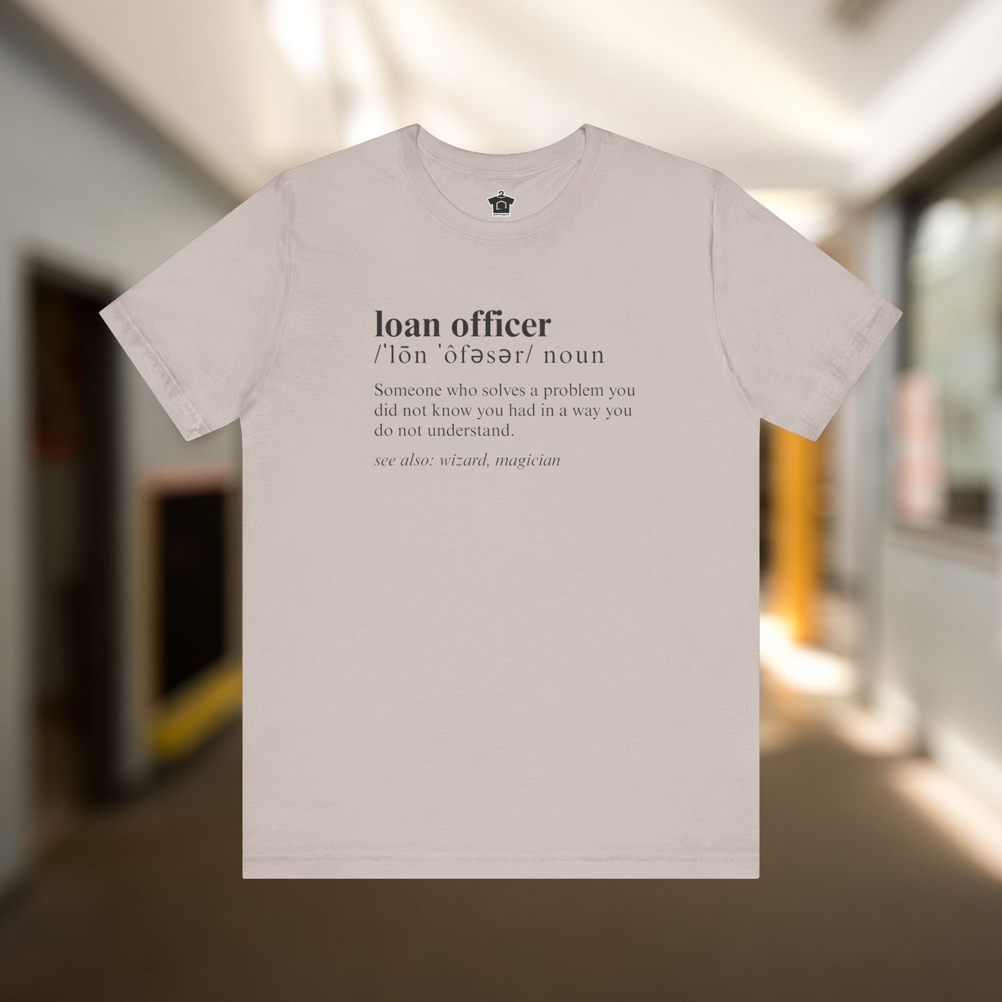 Definition of A Loan Officer Text T-shirt