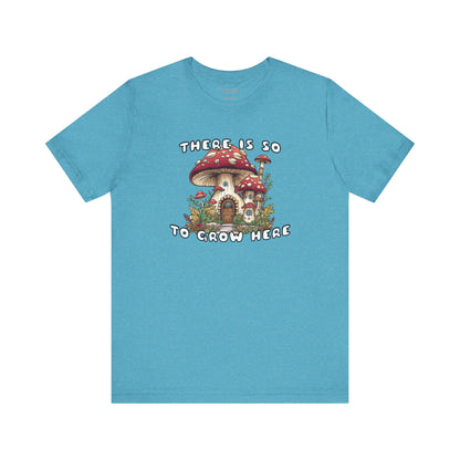 So Mushroom Room to Grow - Unisex Jersey Tee