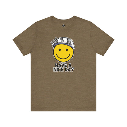 Have A Nice Day TShirt | @ianofAustin