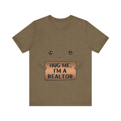 Hug Me I'm A Realtor