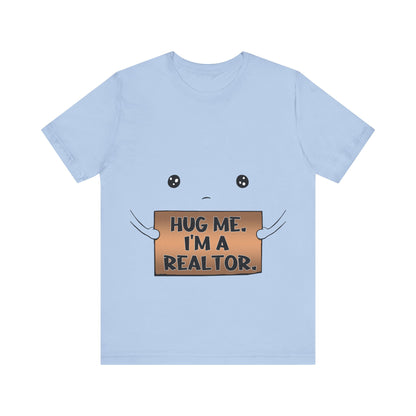 Hug Me I'm A Realtor