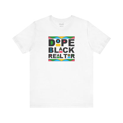 Dope Black Realtor - Unisex Jersey Tee