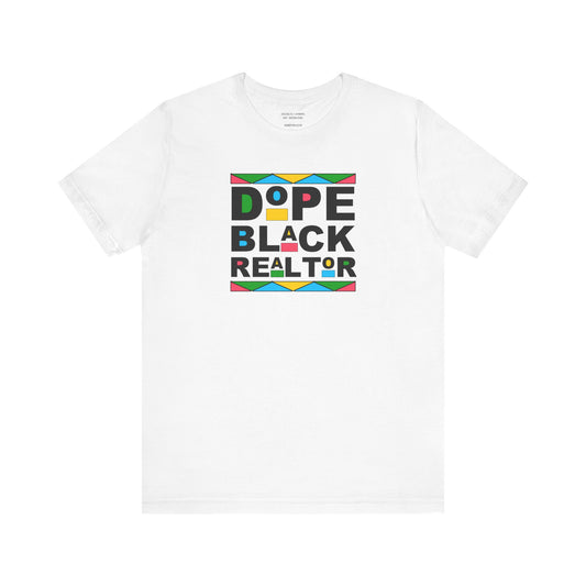 Dope Black Realtor - Unisex Jersey Tee