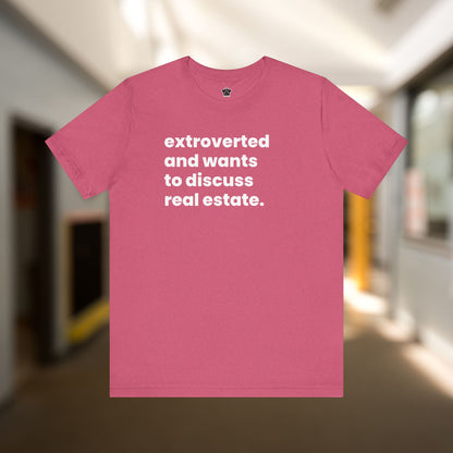 Extrovert Discussing Real Estate Tshirt