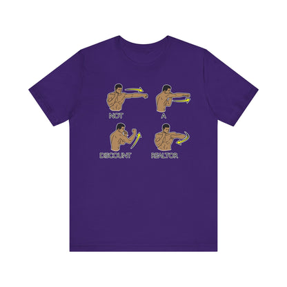 Not a Discount Realtor T-Shirt