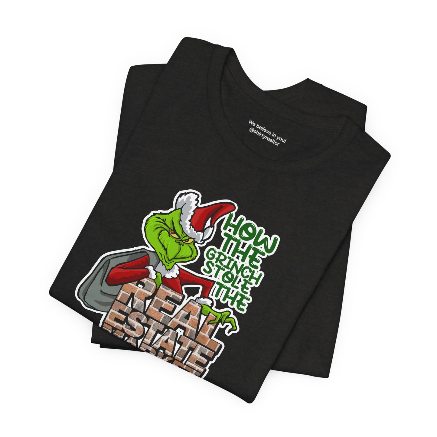 How The Grinch Stole The Real Estate Market – The Perfect Realtor® Holiday Tee