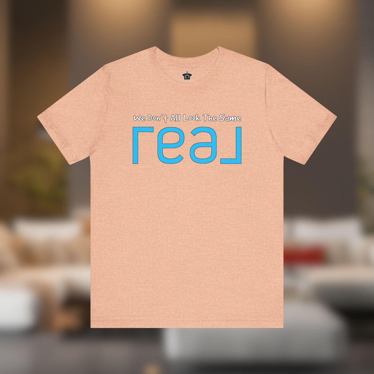 ✨ We Don’t All Look The Same – REAL Tee
